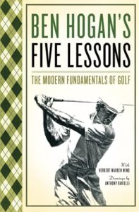 Ben Hogan's Five Lessons